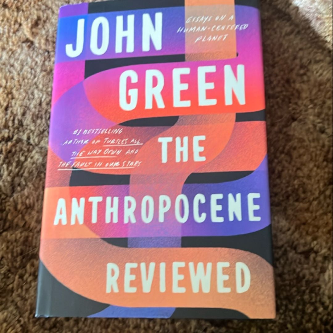 The Anthropocene Reviewed