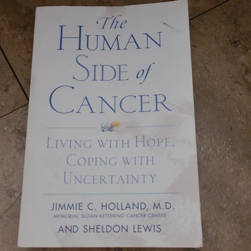 The Human Side of Cancer