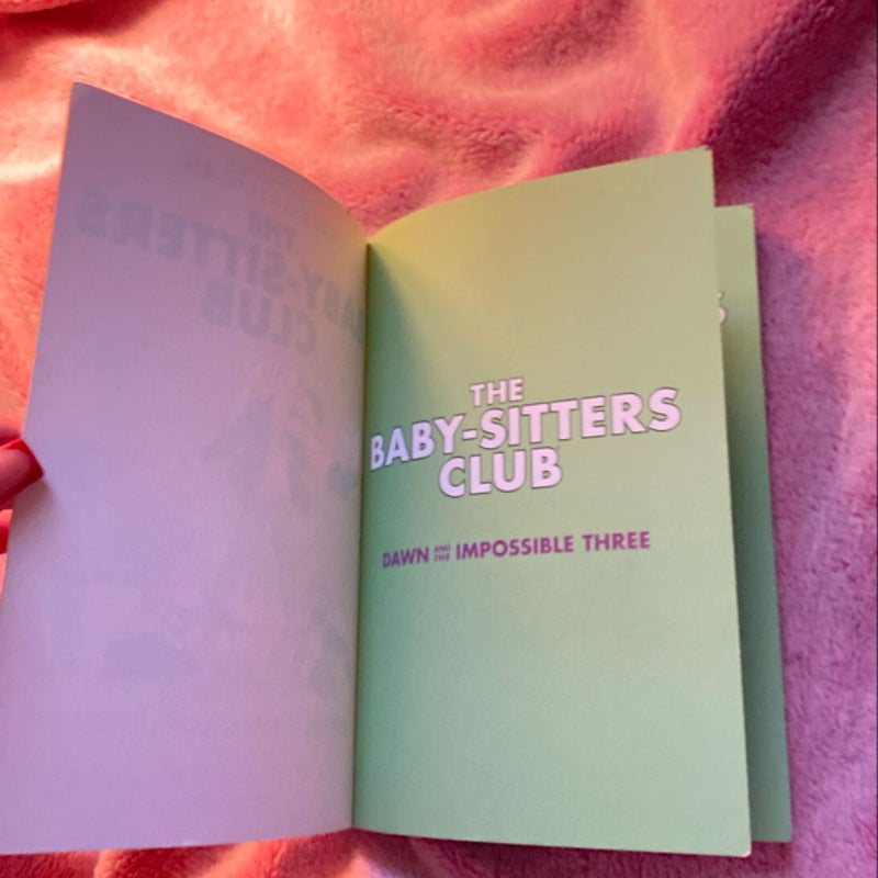 The Baby-Sitters Club Dawn and the Impossible Three