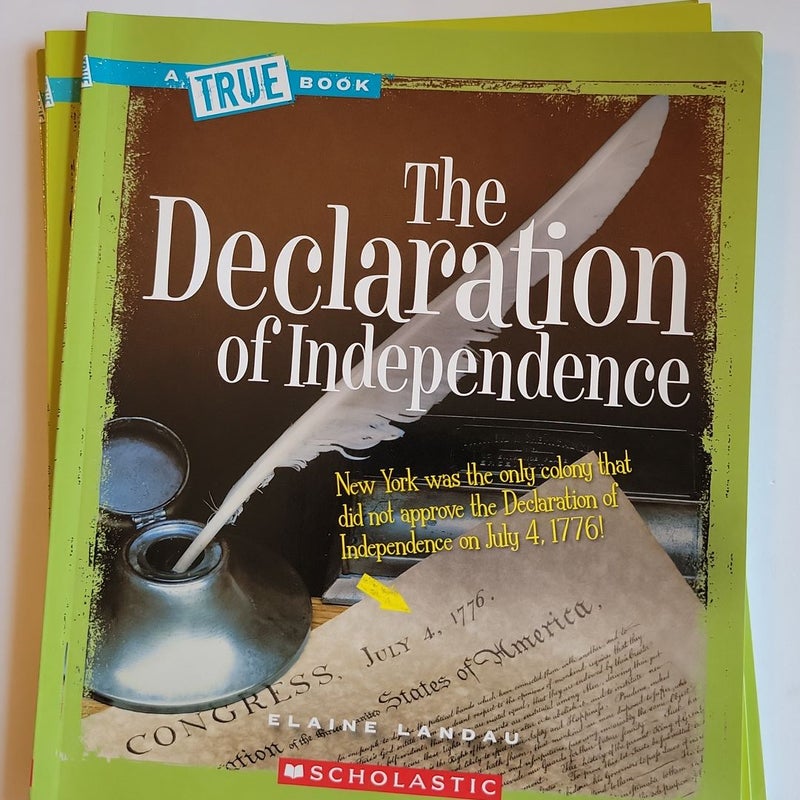 The Declaration of Independence (a True Book: American History)