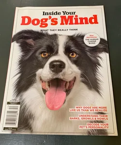 Inside Your Dog’s Mind