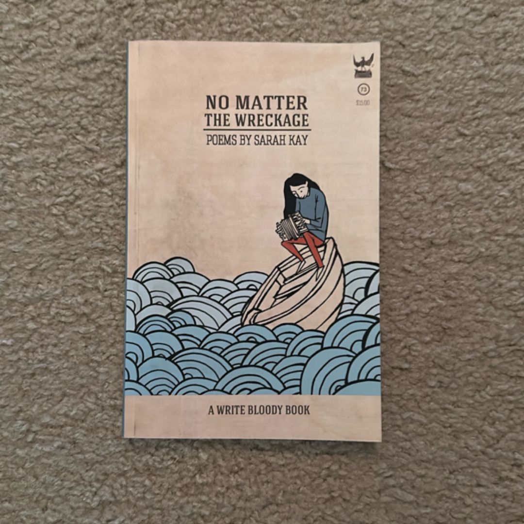 No Matter the Wreckage