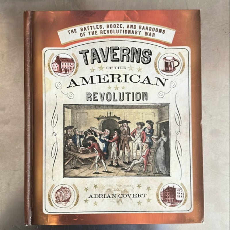 Taverns of the American Revolution