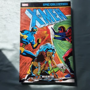 X-Men Epic Collection: I, Magneto