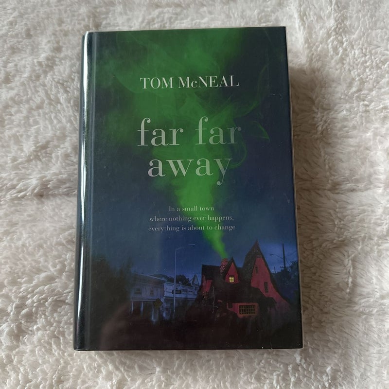 Far Far Away
