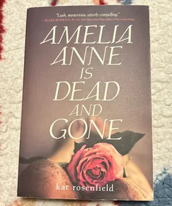 Amelia Anne Is Dead and Gone