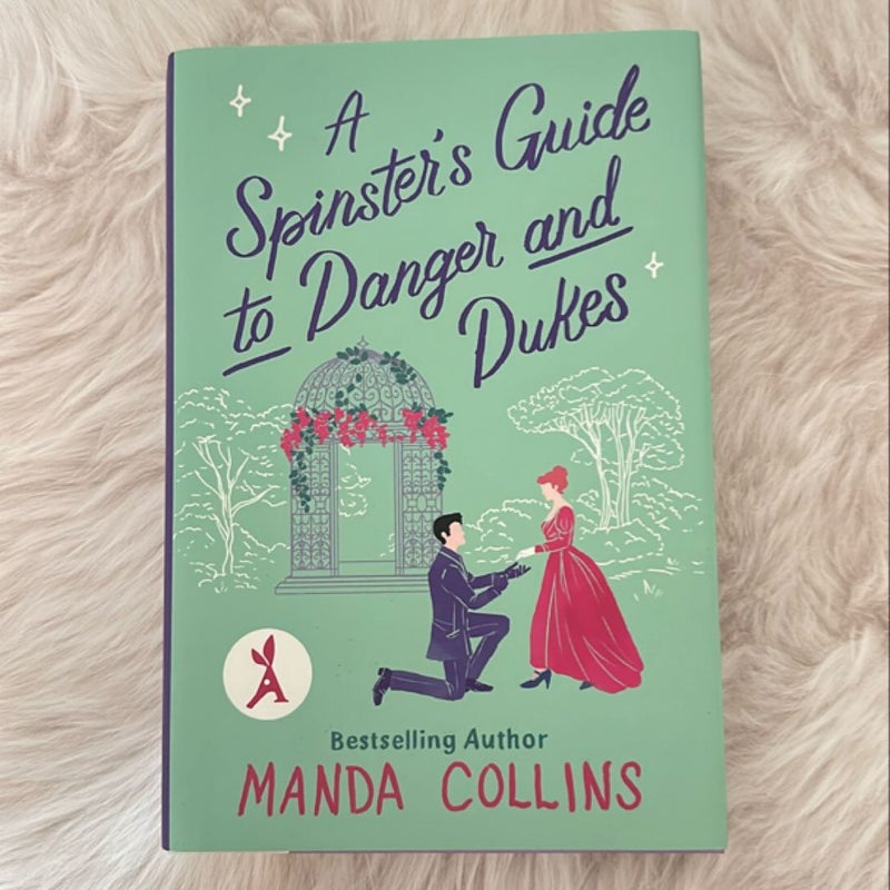 A Spinster's Guide to Danger and Dukes