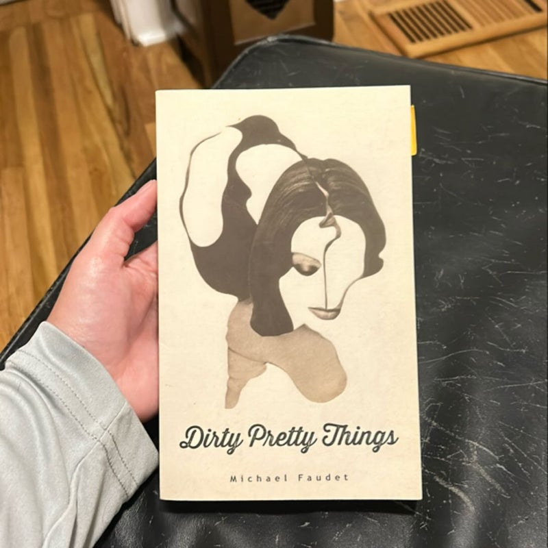 Dirty Pretty Things