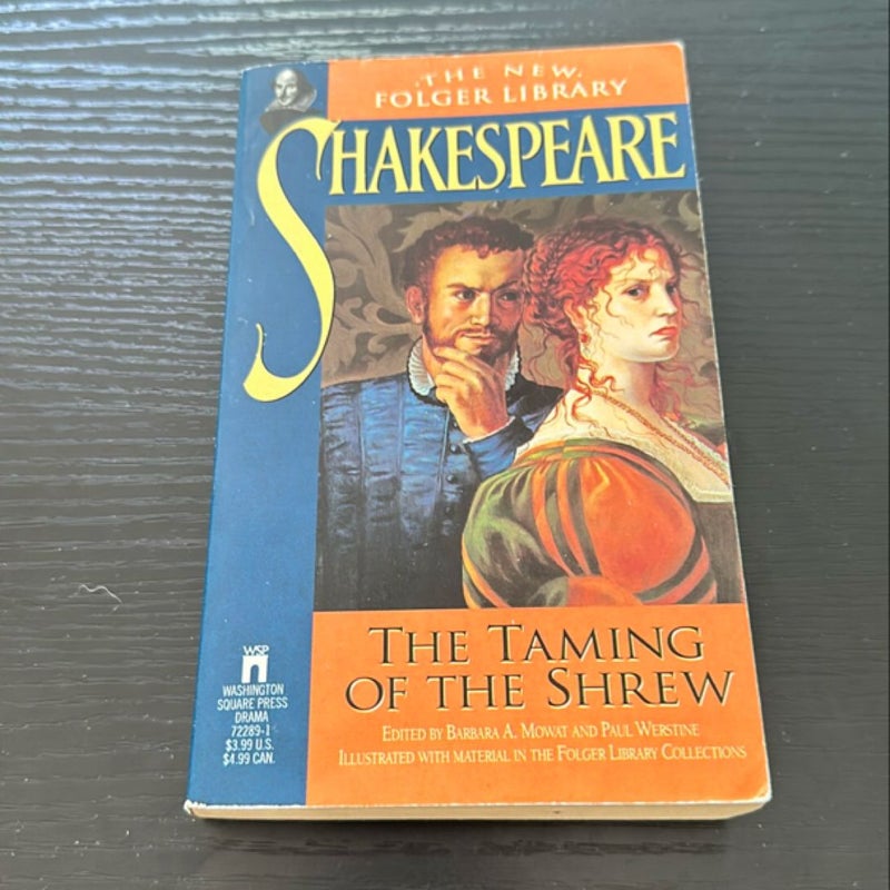The Taming of the the Shrew 