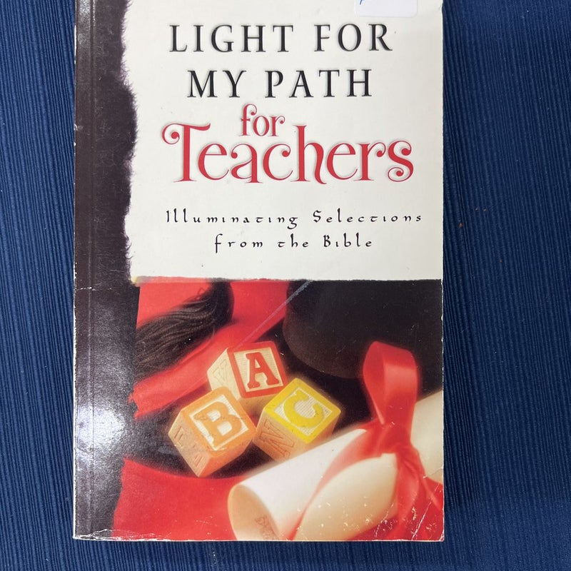 Light for My Path for Teachers