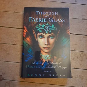 Through the Faerie Glass