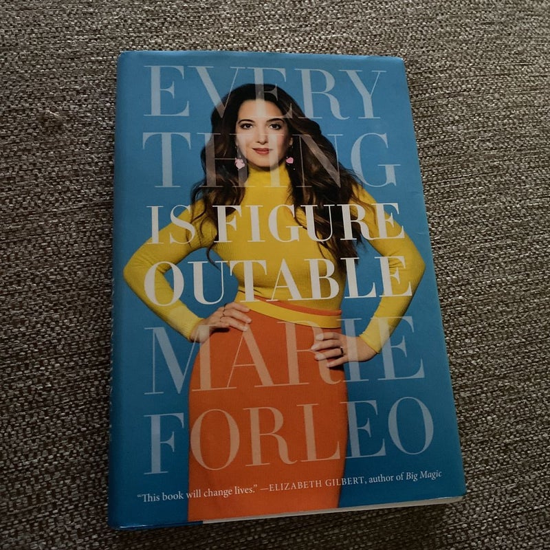 Everything Is Figureoutable