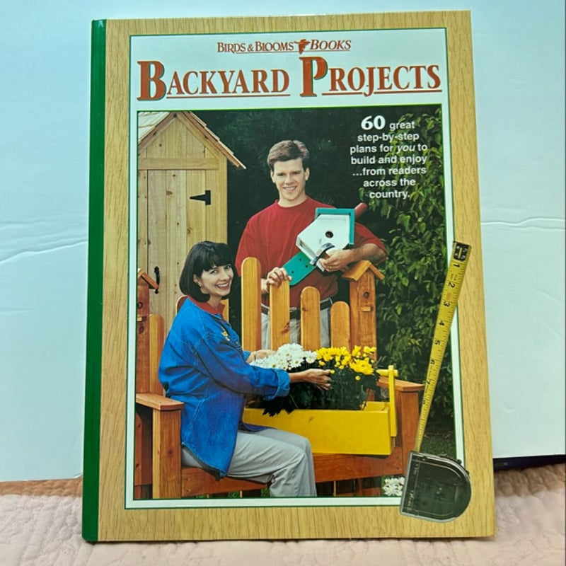 Birds and Blooms Backyard Projects