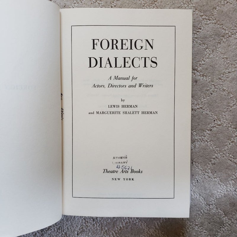 Foreign Dialects : A Manual for Actors, Directors, and Writers (Theatre Arts Books Edition, 1942)