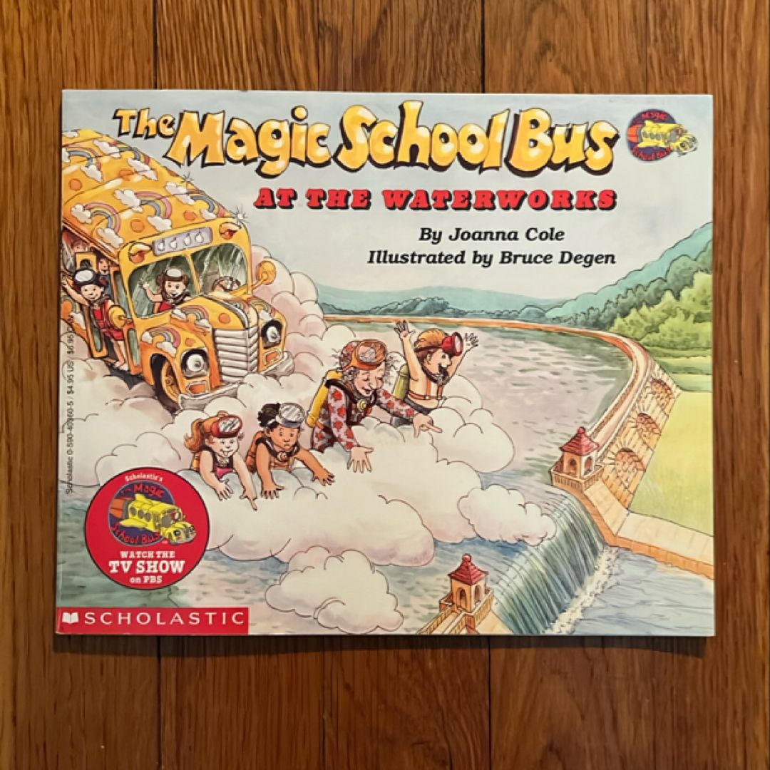 The Magic School Bus at the Waterworks