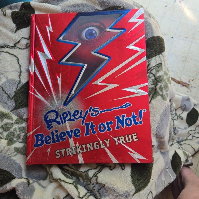 Ripley's Believe It or Not! Strikingly True