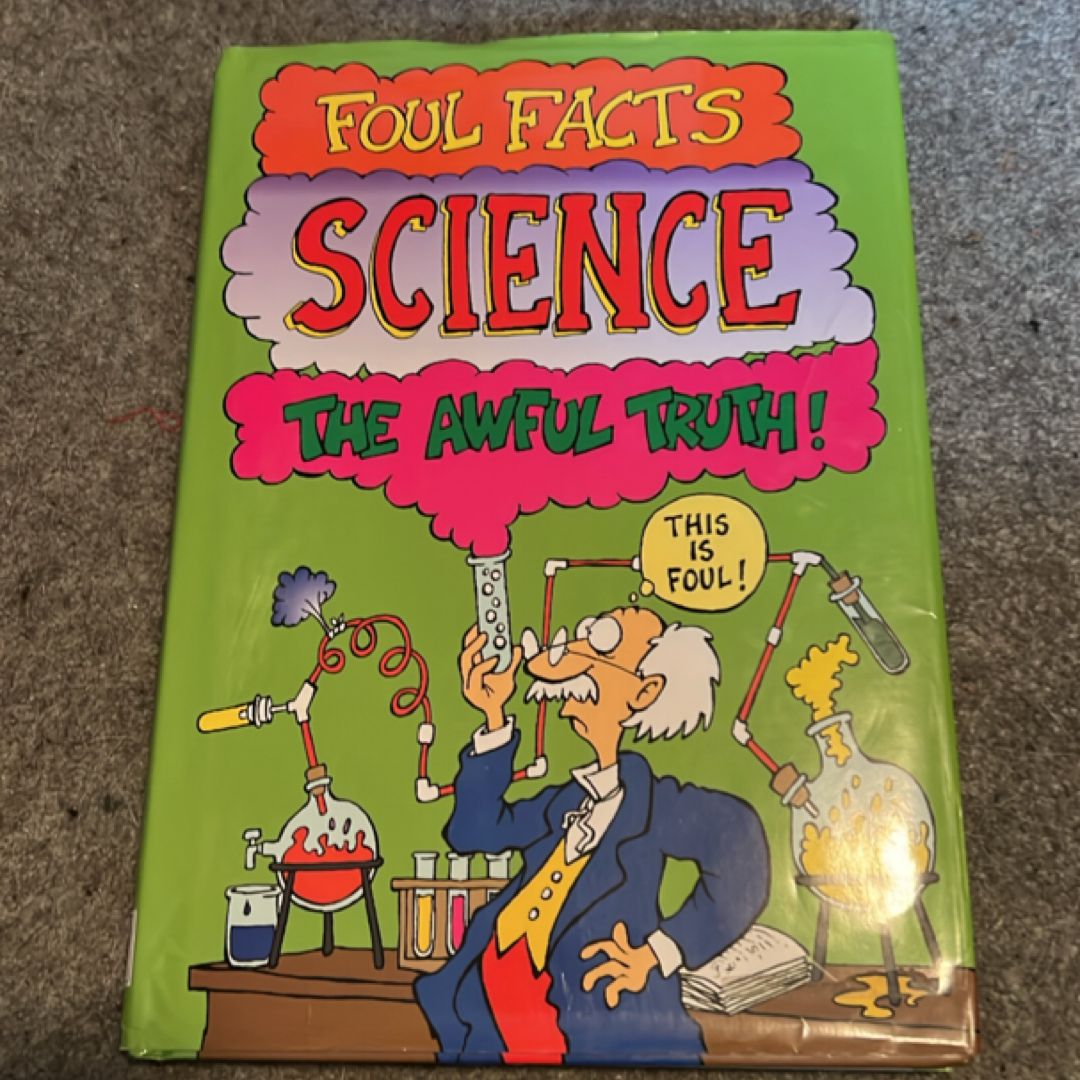 Foul Facts Science