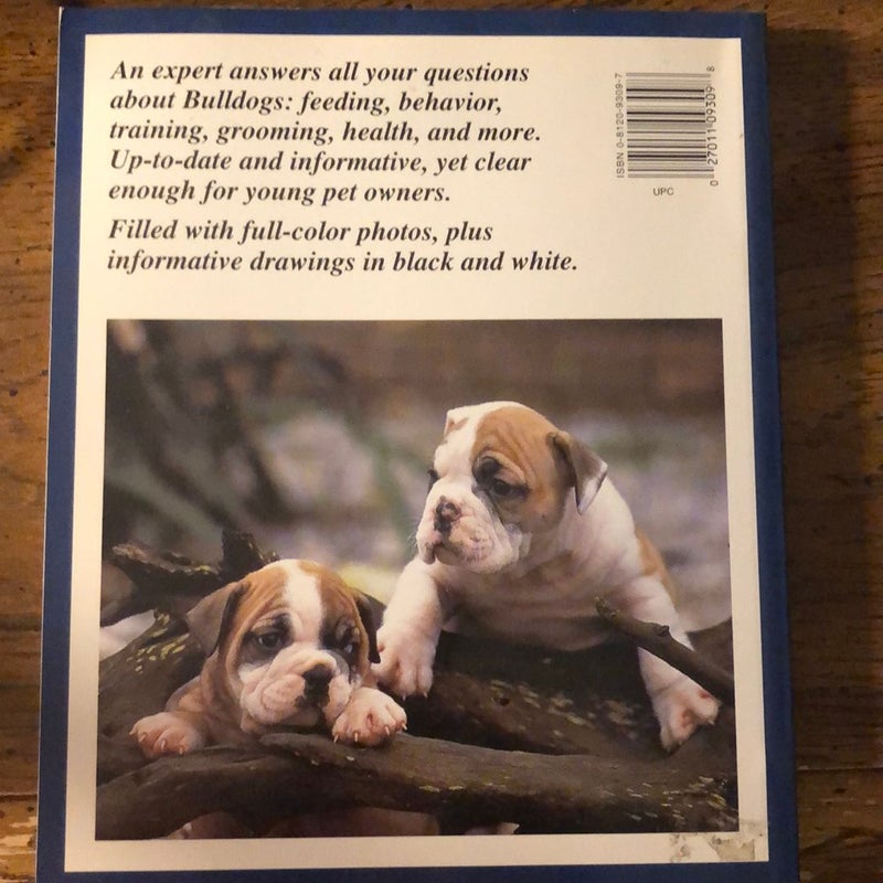 Bulldogs A Complete Pet Owner’s Manual