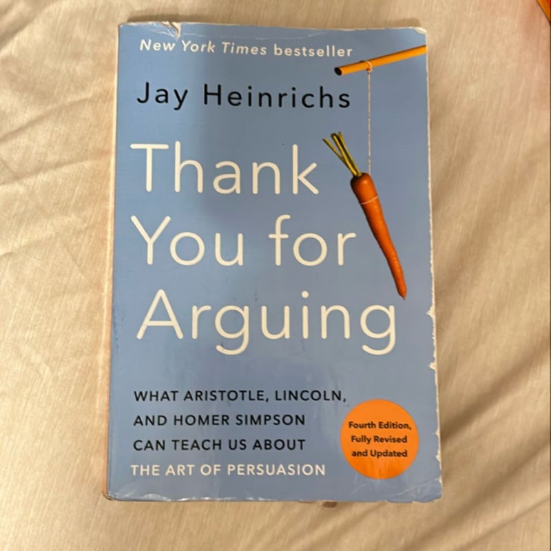 Thank You for Arguing, Fourth Edition (Revised and Updated)
