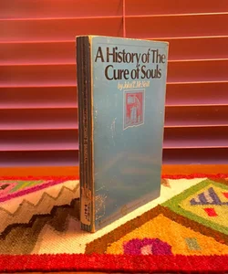 A History of the Cure of Souls (1977)