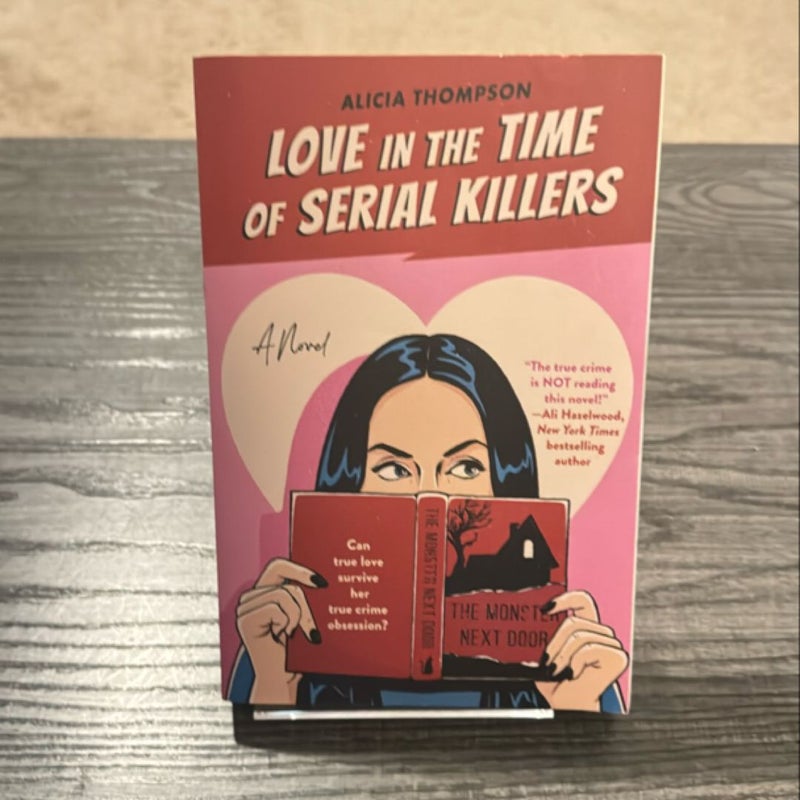 Love in the Time of Serial Killers SIGNED