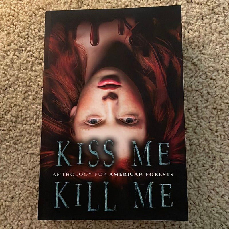 Kiss Me, Kill Me (OOP Anthology signed by four authors)