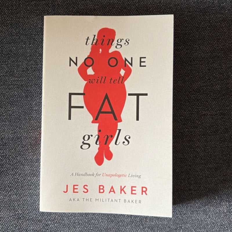 Things No One Will Tell Fat Girls