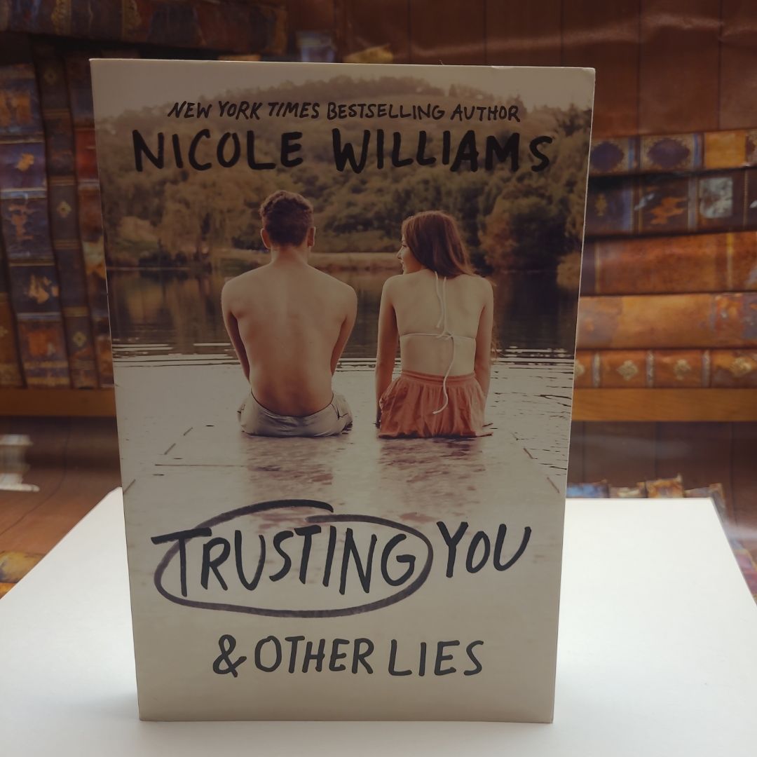 Trusting You and Other Lies