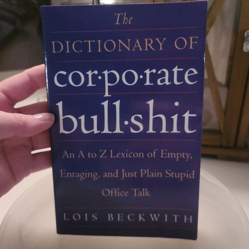 The Dictionary of Corporate Bullshit