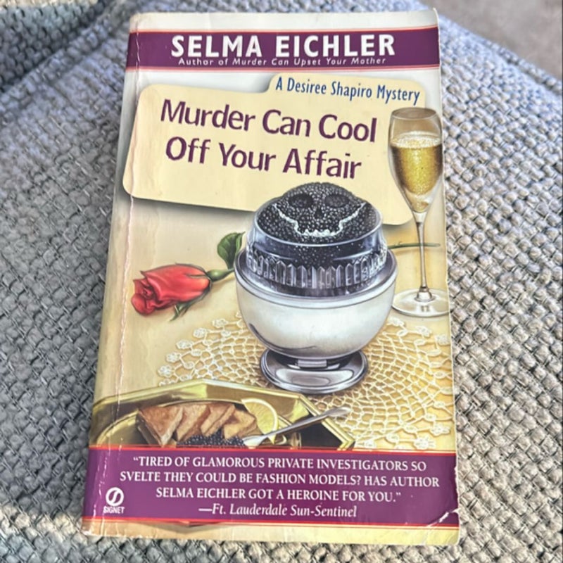 Murder Can Cool Off Your Affair