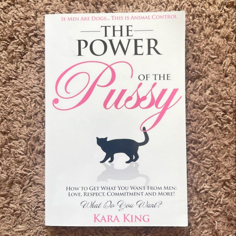 The Power of the Pussy