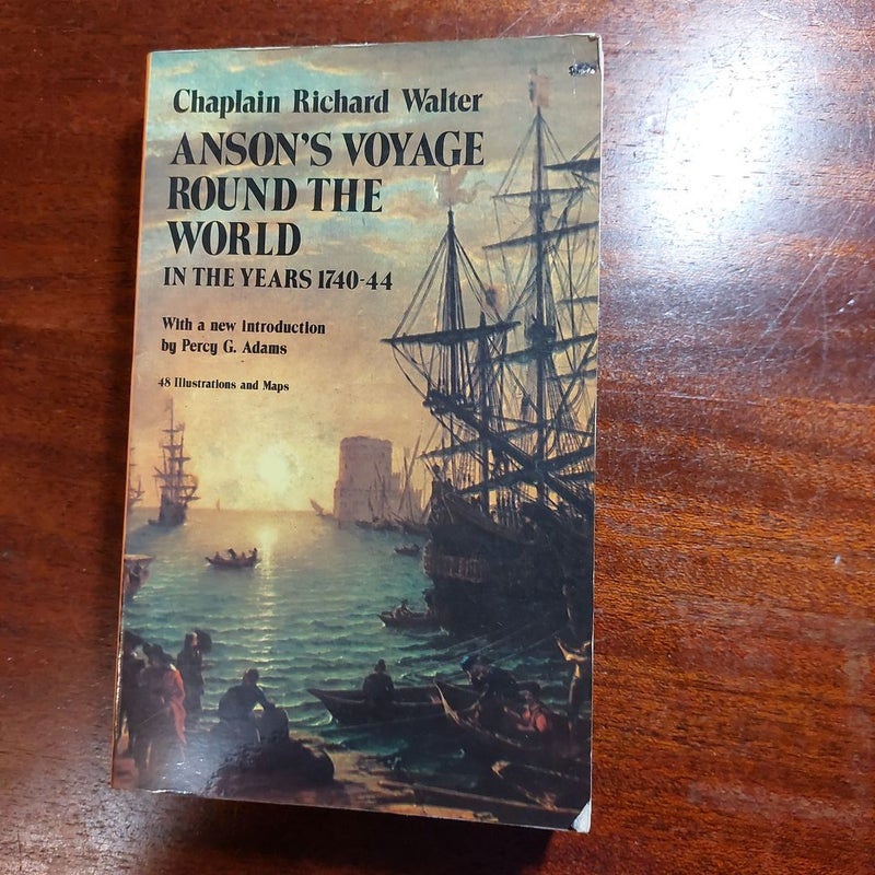 Anson's Voyage Round the World 1740-1744