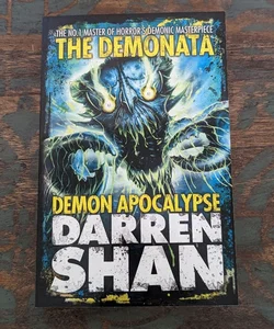 Demon Apocalypse (the Demonata, Book 6)