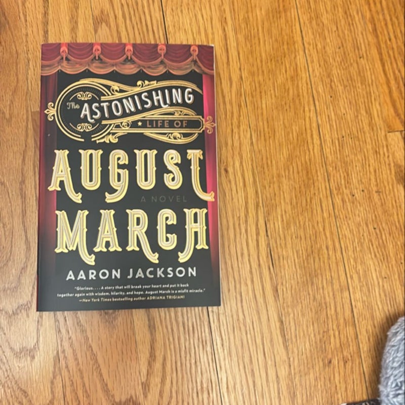 The Astonishing Life of August March