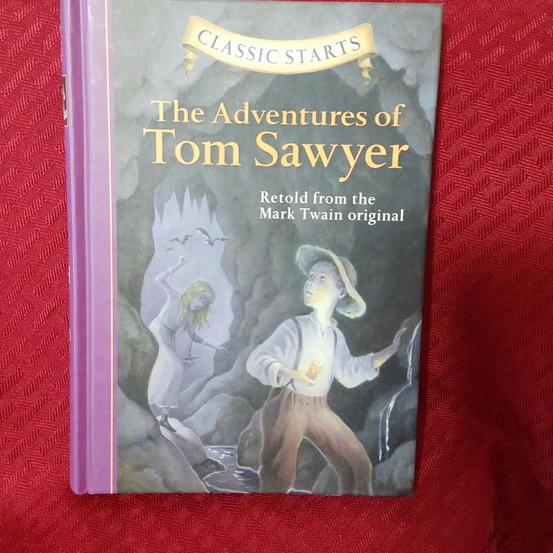 Classic Starts®: the Adventures of Tom Sawyer