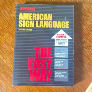 American Sign Language the Easy Way