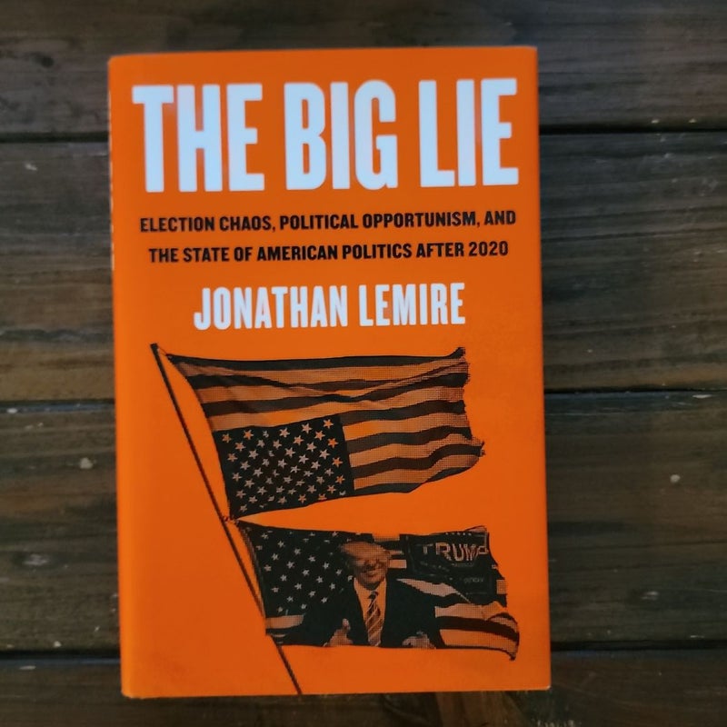 The Big Lie