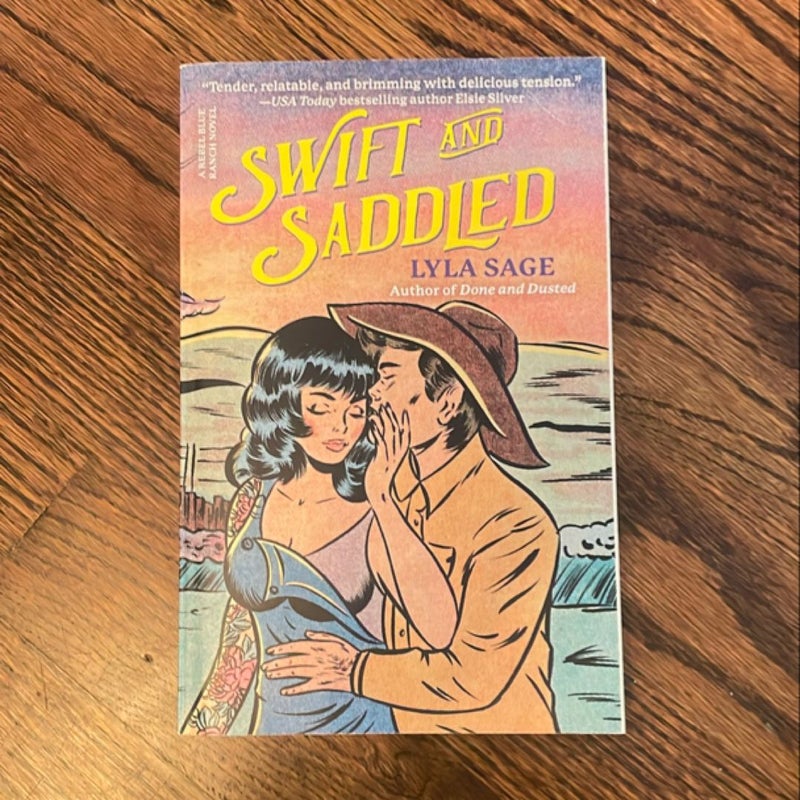 Swift and Saddled