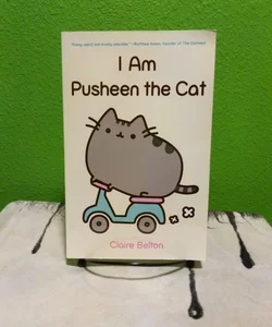 I Am Pusheen The Cat