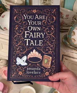 You Are Your Own Fairy Tale