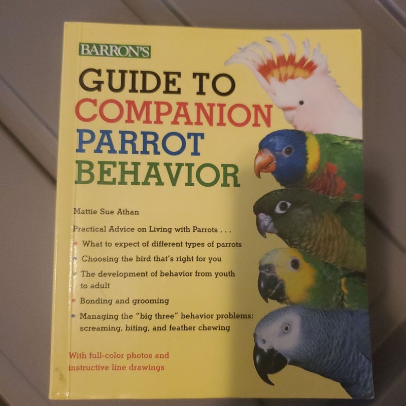 Guide to Companion Parrot Behavior