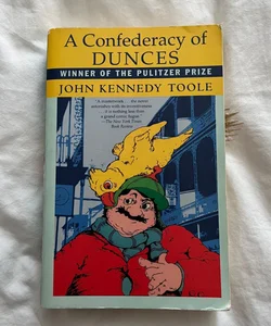 A Confederacy of Dunces