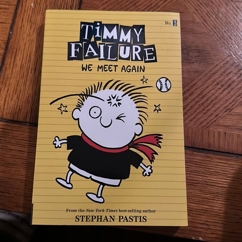 Timmy Failure: We Meet Again
