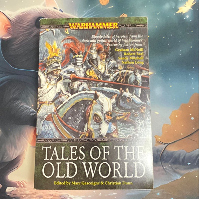 Tales of the Old World