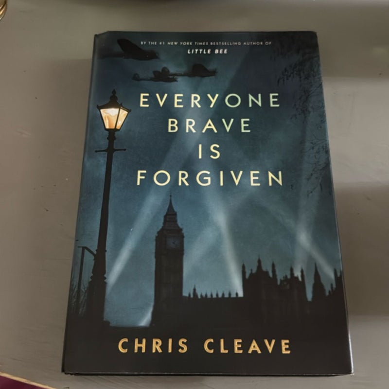 Everyone Brave Is Forgiven