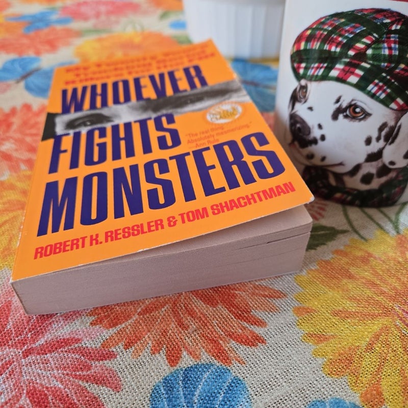 Whoever Fights Monsters