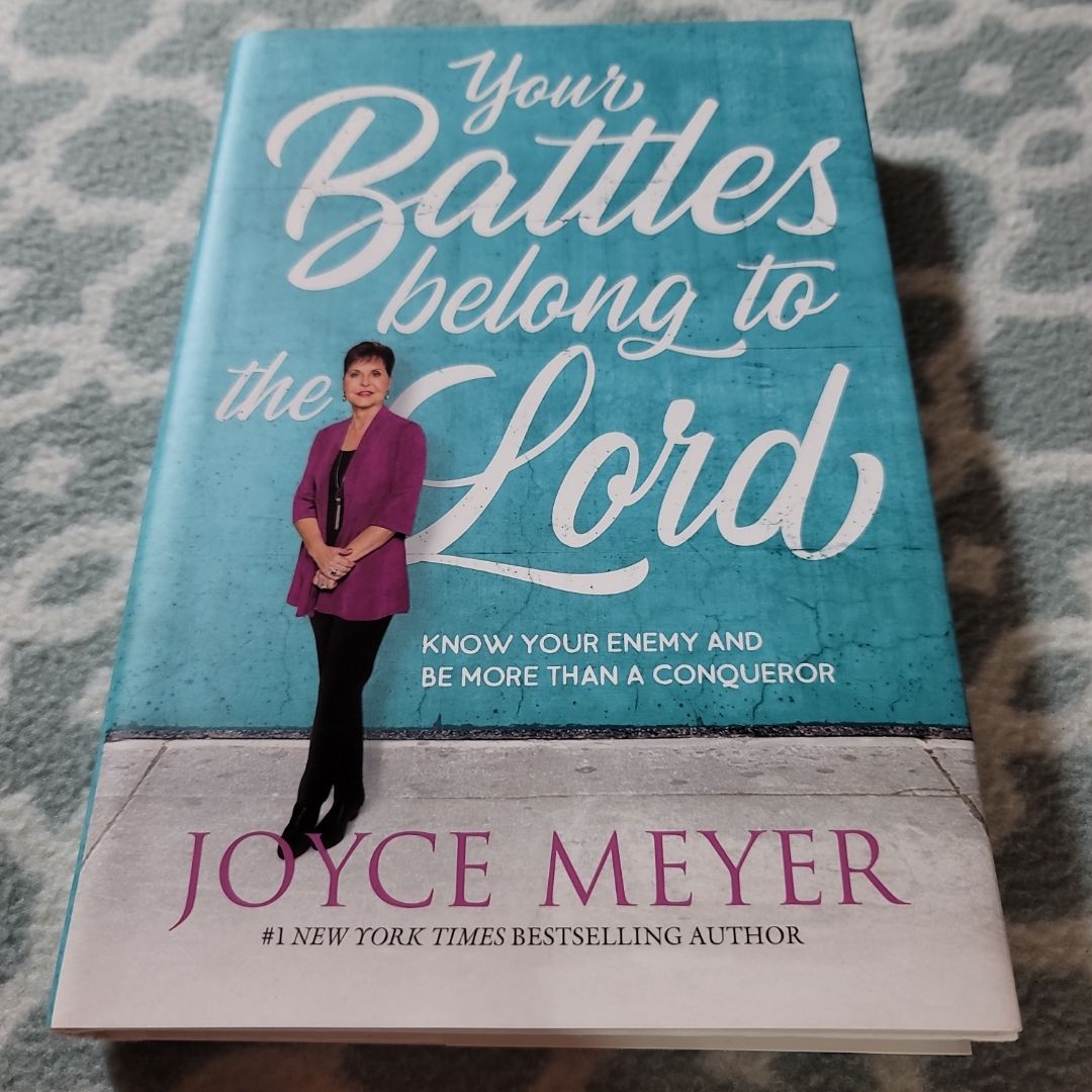 Your Battles Belong to the Lord