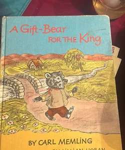 A Gift-Bear for the king
