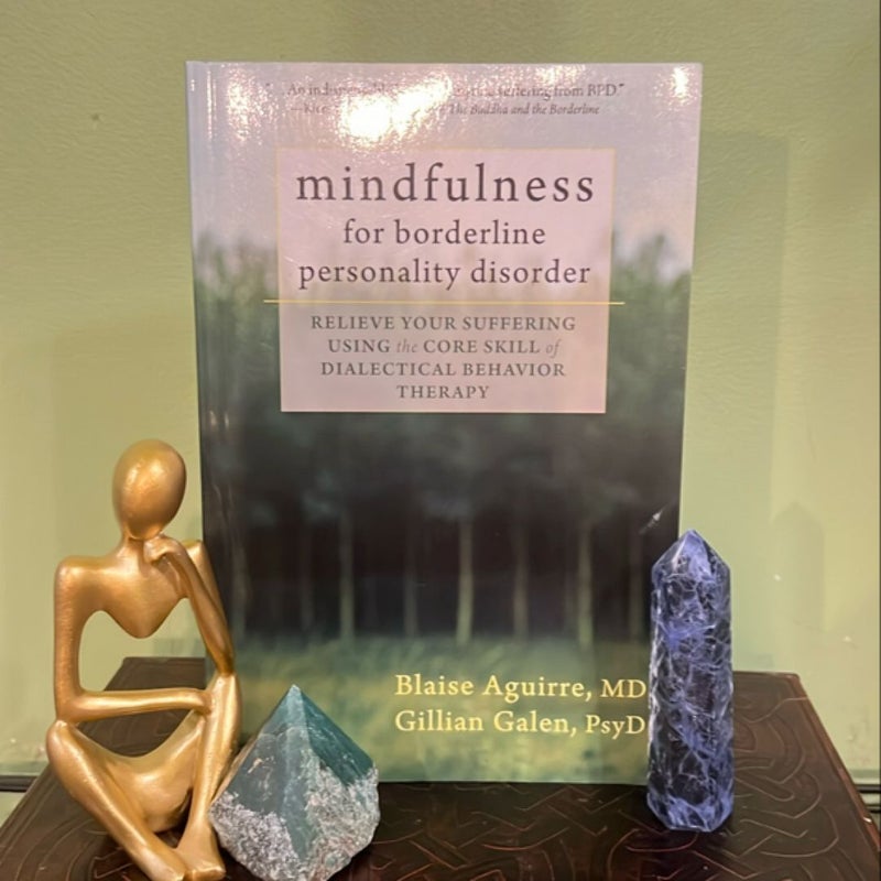 Mindfulness for Borderline Personality Disorder