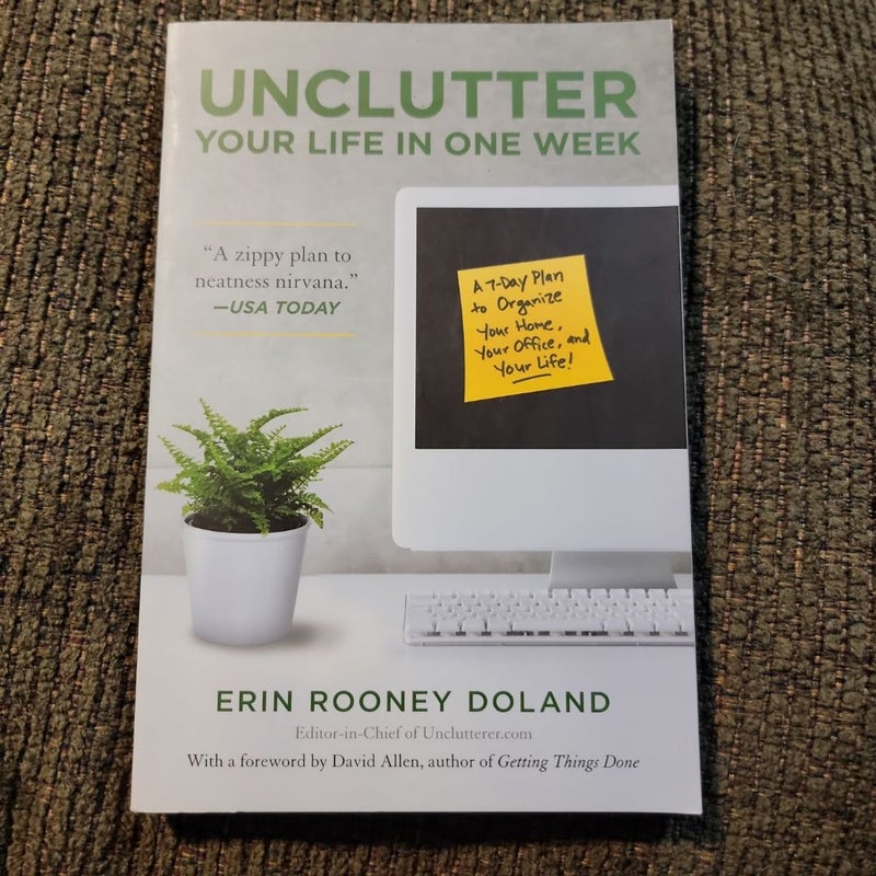 Unclutter Your Life in One Week